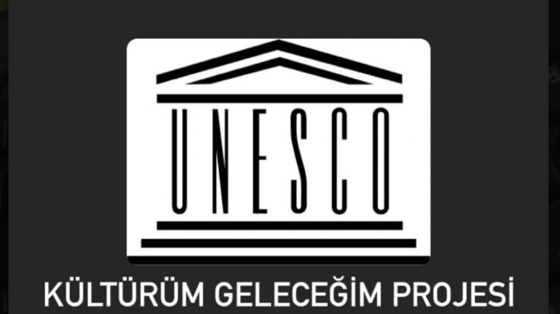 UNESCO Destekli KÜLTÜRÜM GELECEĞİM Projesi