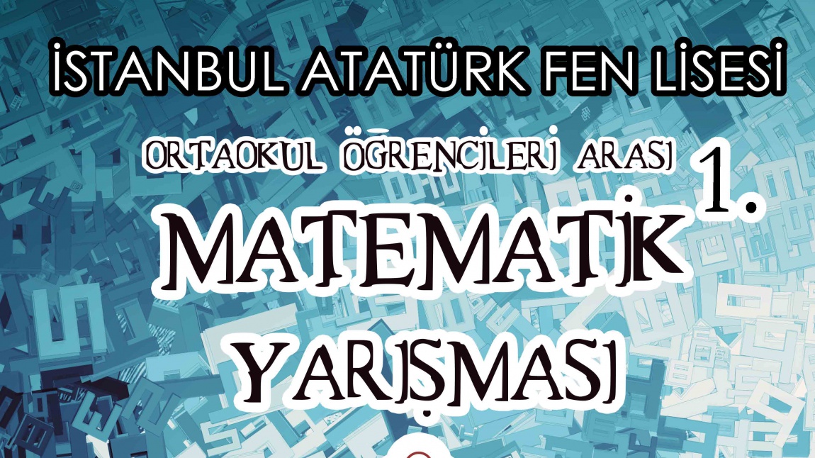 İstanbul Atatürk Fen Lisesi Ortaokul Öğrencileri Arası Matematik Yarışmasında İKİ Başarı!